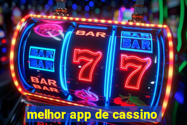 melhor app de cassino