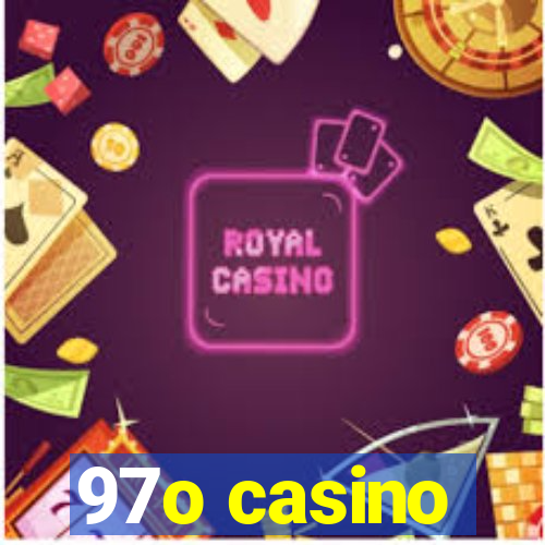 97o casino