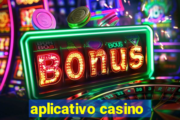 aplicativo casino