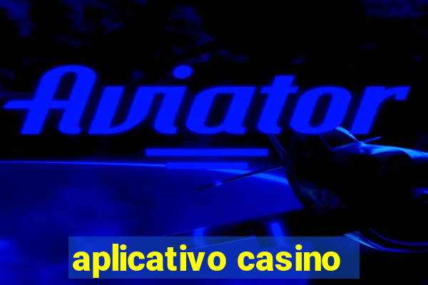 aplicativo casino