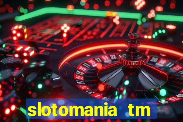 slotomania tm casino slots games