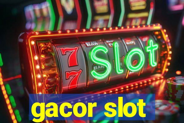 gacor slot