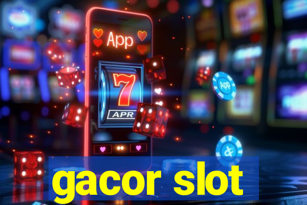 gacor slot