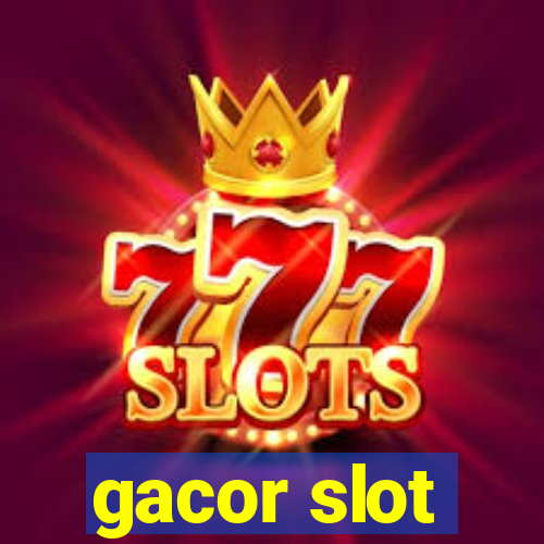 gacor slot