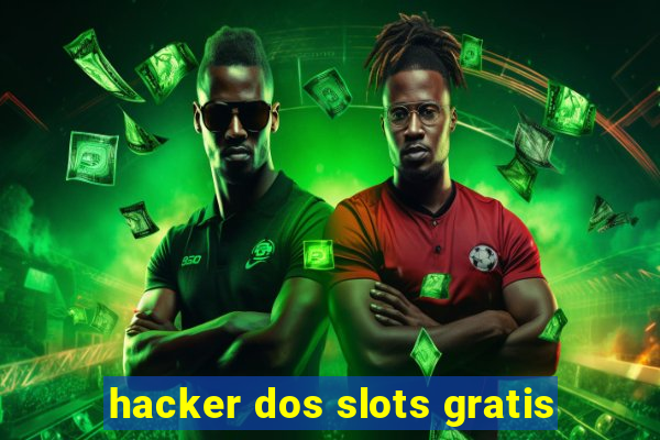 hacker dos slots gratis