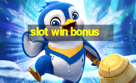 slot win bonus