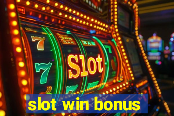 slot win bonus