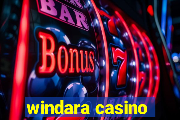 windara casino