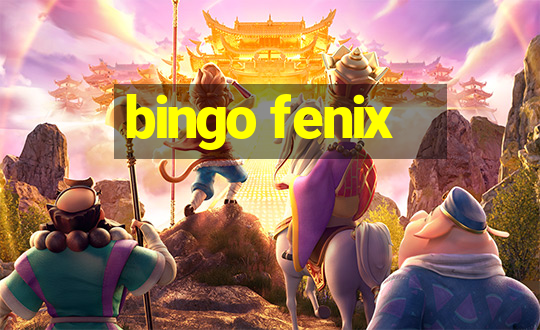 bingo fenix