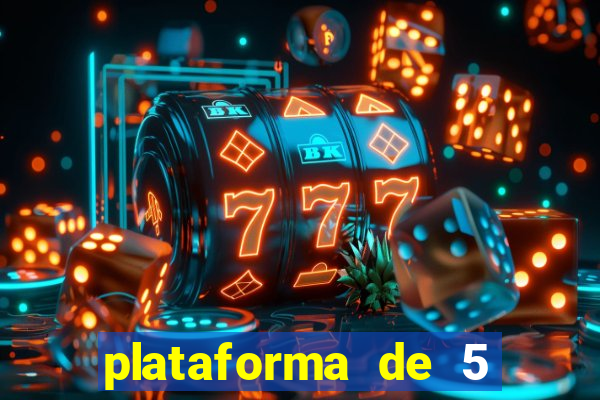 plataforma de 5 reais cassino