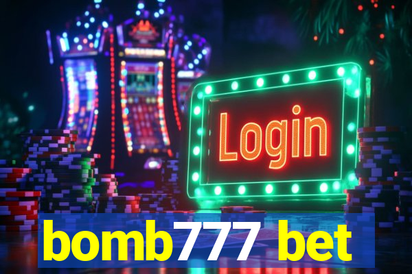 bomb777 bet