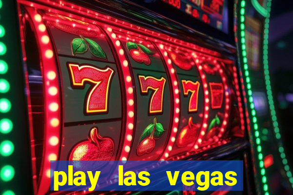 play las vegas slots for free