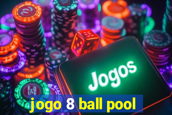 jogo 8 ball pool