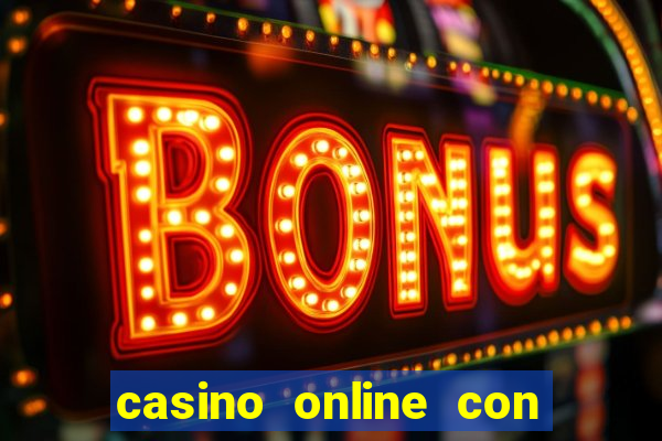 casino online con dinero real