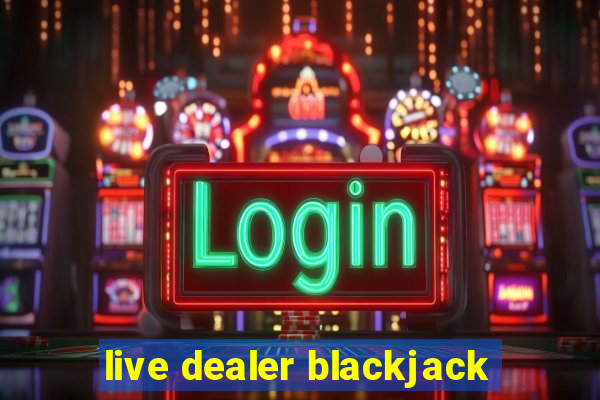 live dealer blackjack