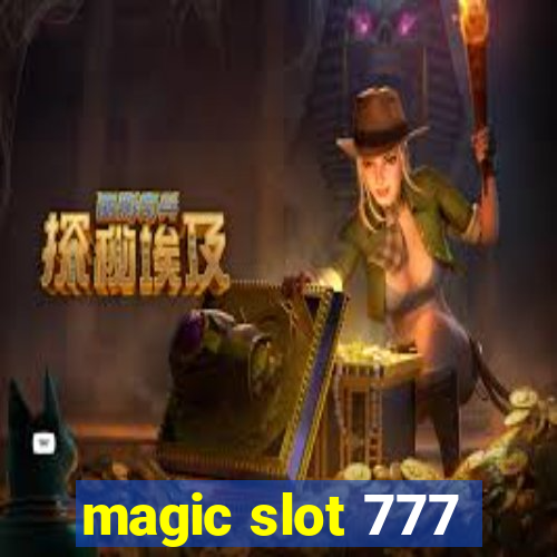 magic slot 777