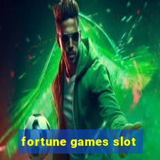 fortune games slot