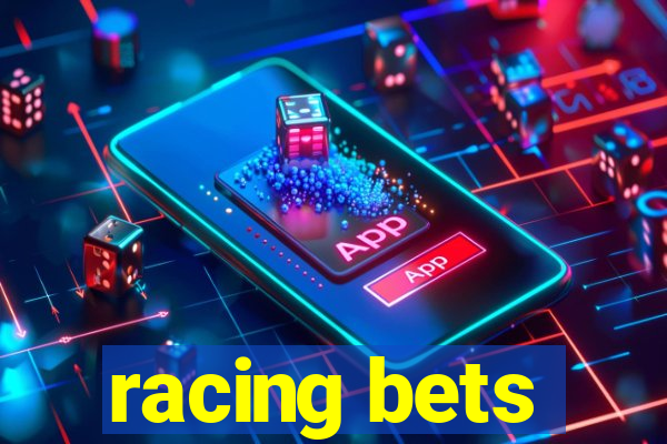 racing bets