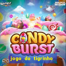 jogo do tigrinho aposta de r$ 1