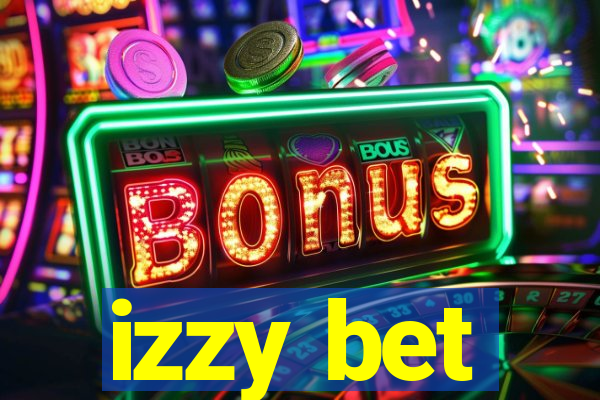 izzy bet