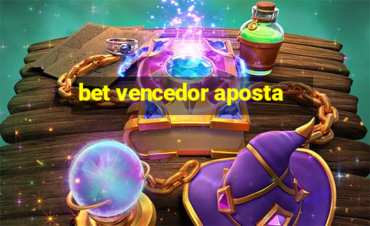 bet vencedor aposta