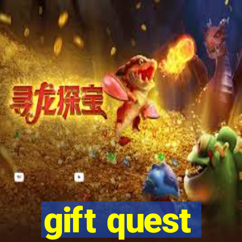 gift quest