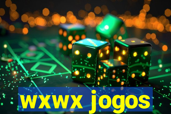 wxwx jogos