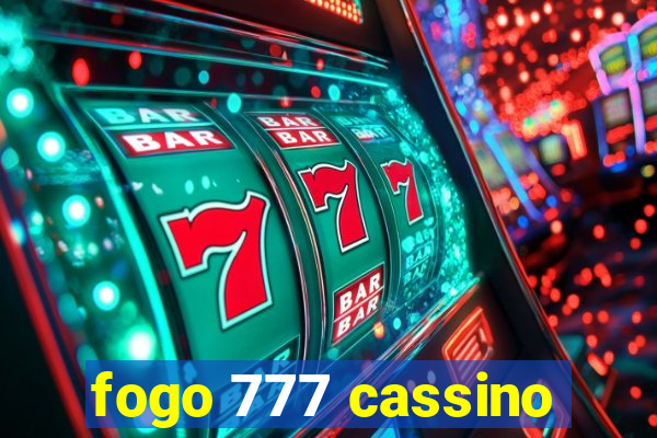 fogo 777 cassino