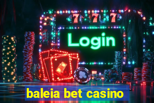 baleia bet casino