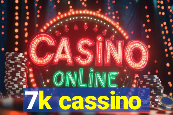 7k cassino