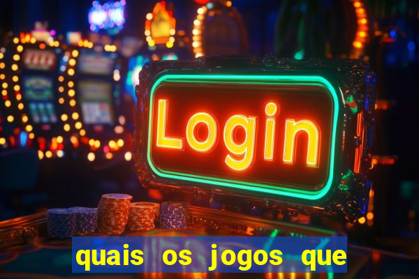 quais os jogos que d?o dinheiro de verdade