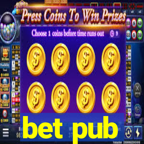 bet pub