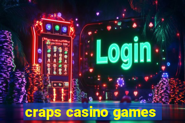 craps casino games