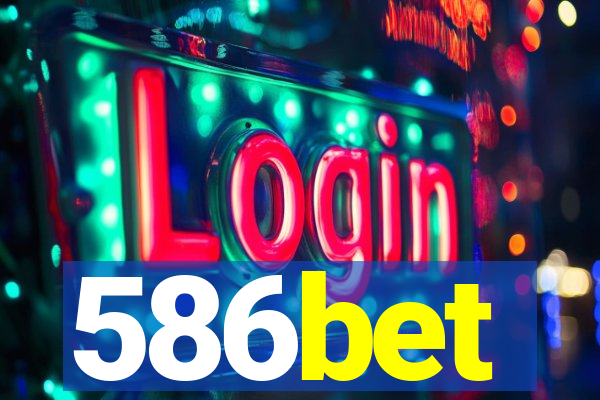 586bet