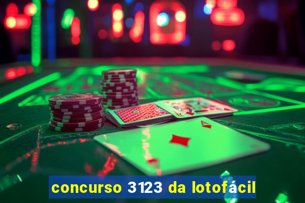 concurso 3123 da lotofácil