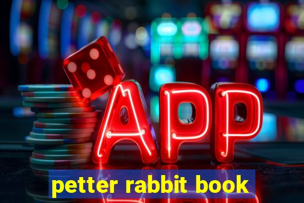 petter rabbit book