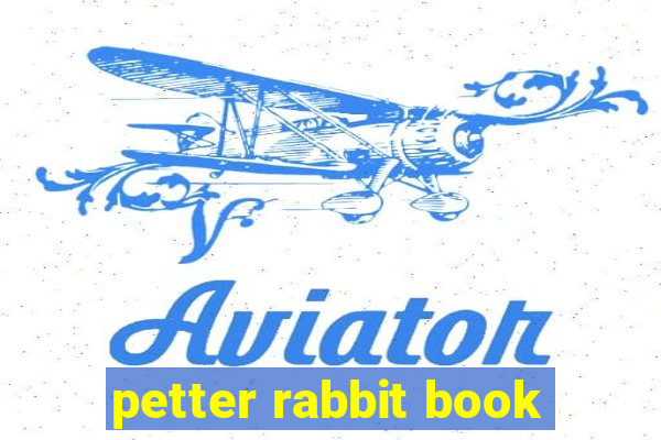 petter rabbit book