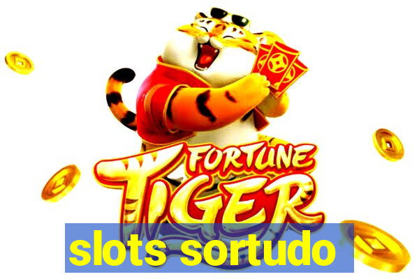 slots sortudo