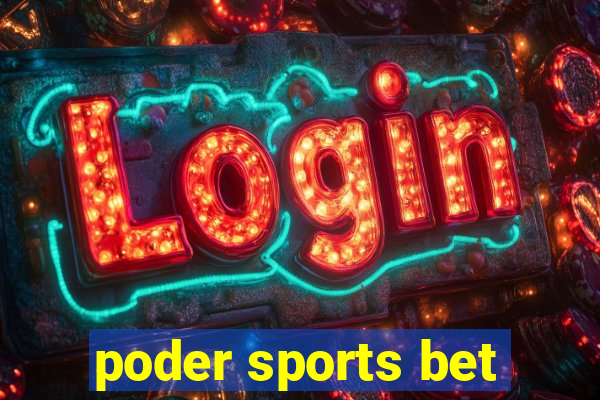 poder sports bet