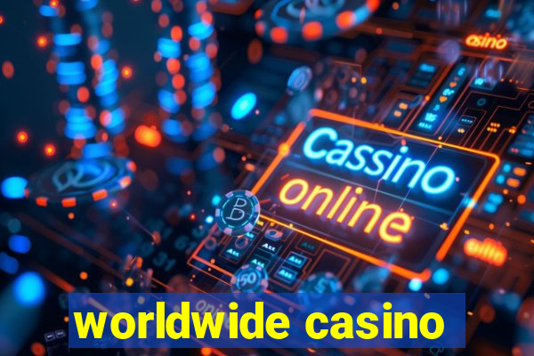 worldwide casino