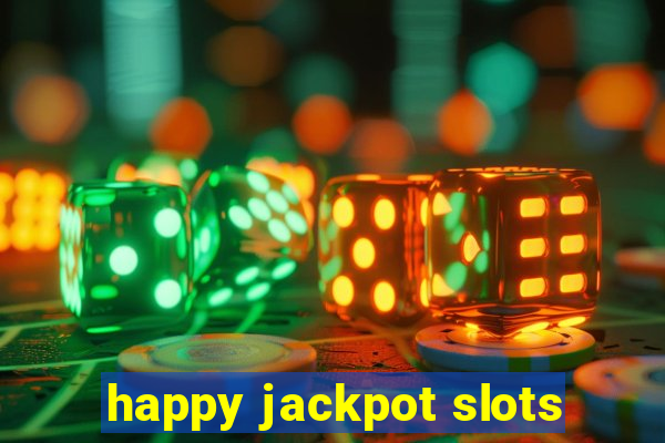 happy jackpot slots