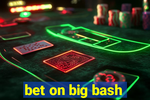 bet on big bash