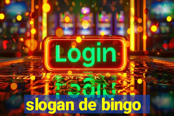 slogan de bingo