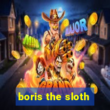 boris the sloth