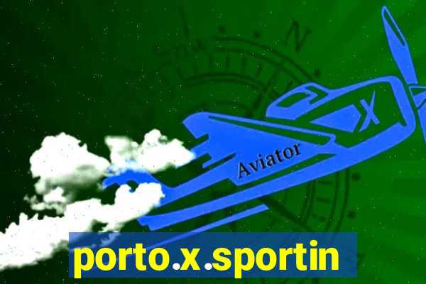 porto.x.sporting