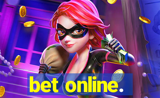 bet online.