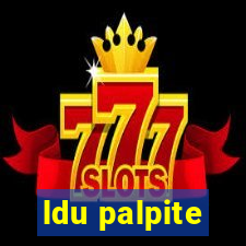 ldu palpite