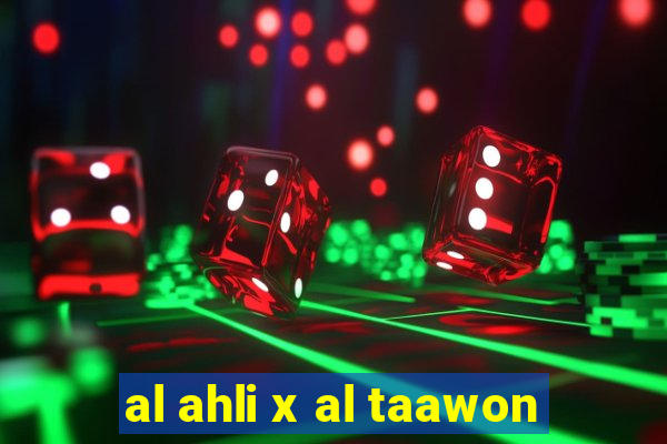 al ahli x al taawon