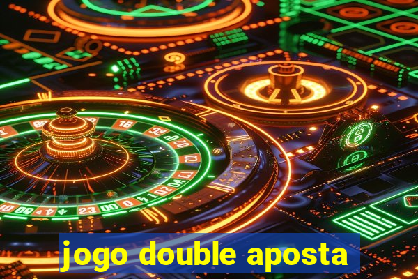 jogo double aposta