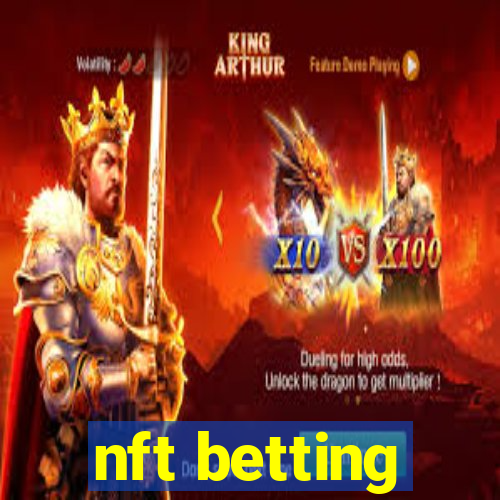 nft betting